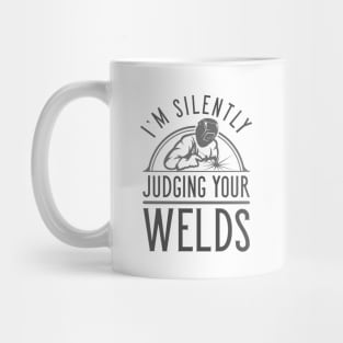 Judging Your Welds Mug